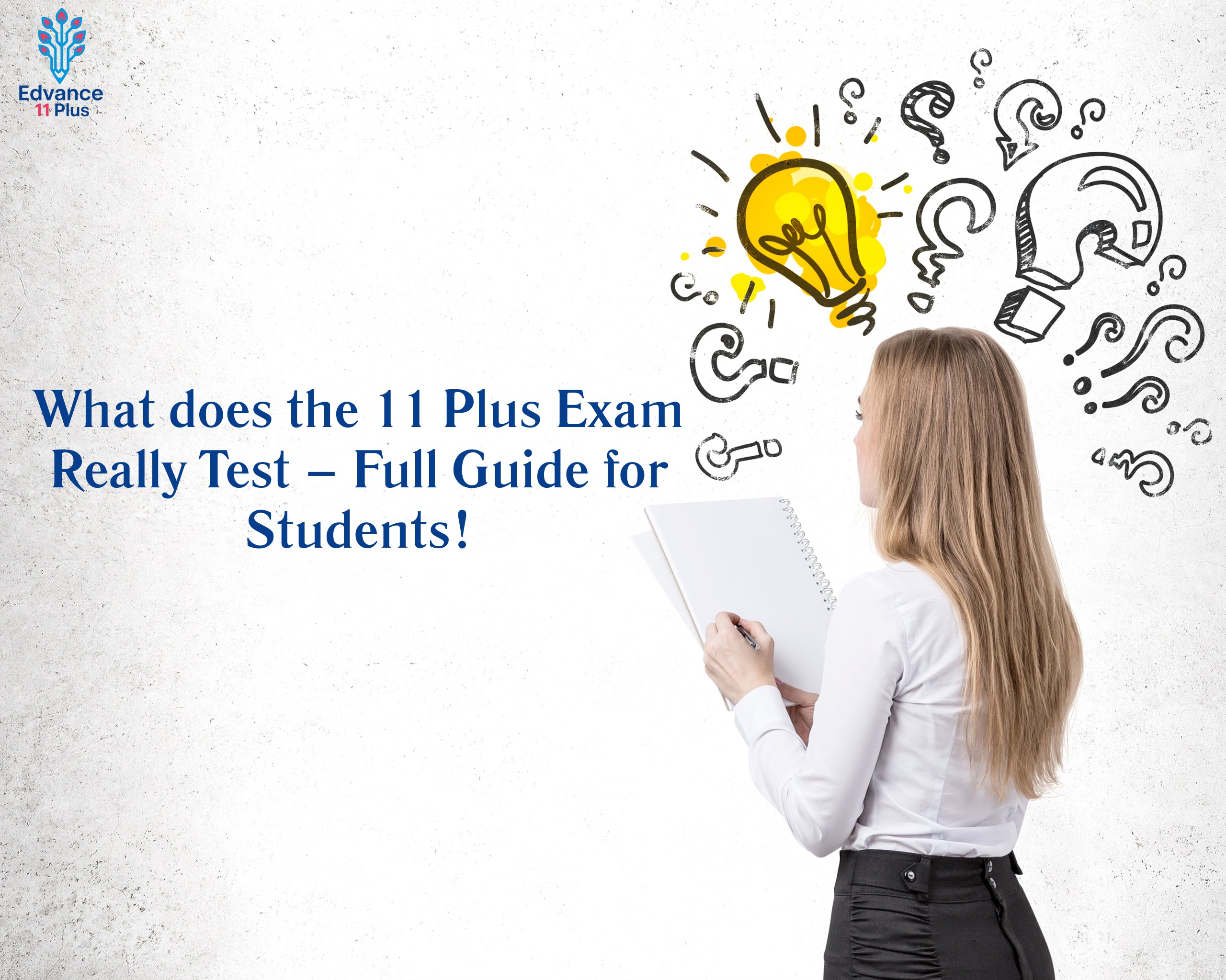 what-does-the-11-plus-exam-really-test-full-guide-for-students