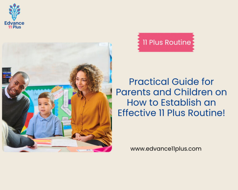 practical-guide-for-parents-and-children-on-how-to-establish-an-effective-11-plus-routine